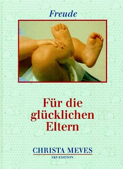 Freude. Für die glücklichen Eltern