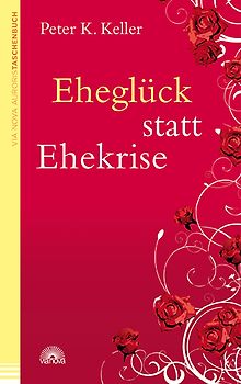 Eheglück satt Ehekrise