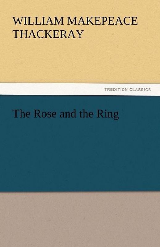 The Rose and the Ring