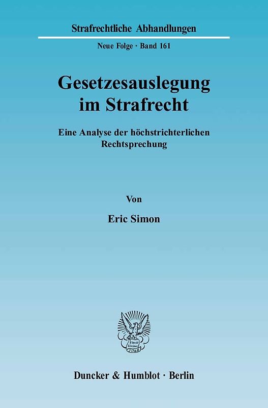 Gesetzesauslegung im Strafrecht.