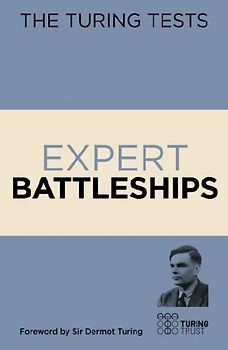 The Turing Tests: Expert Battleships