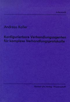 Konfigurierbare Verhandlungsagenten für komplexe Verhandlungsprotokolle