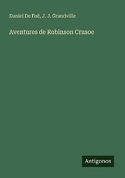 Aventures de Robinson Crusoe