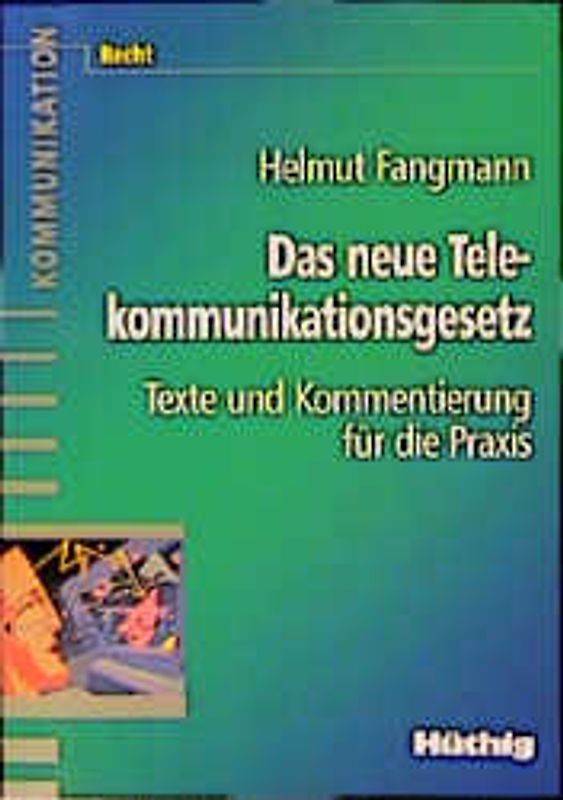 Das neue Telekommunikationsgesetz
