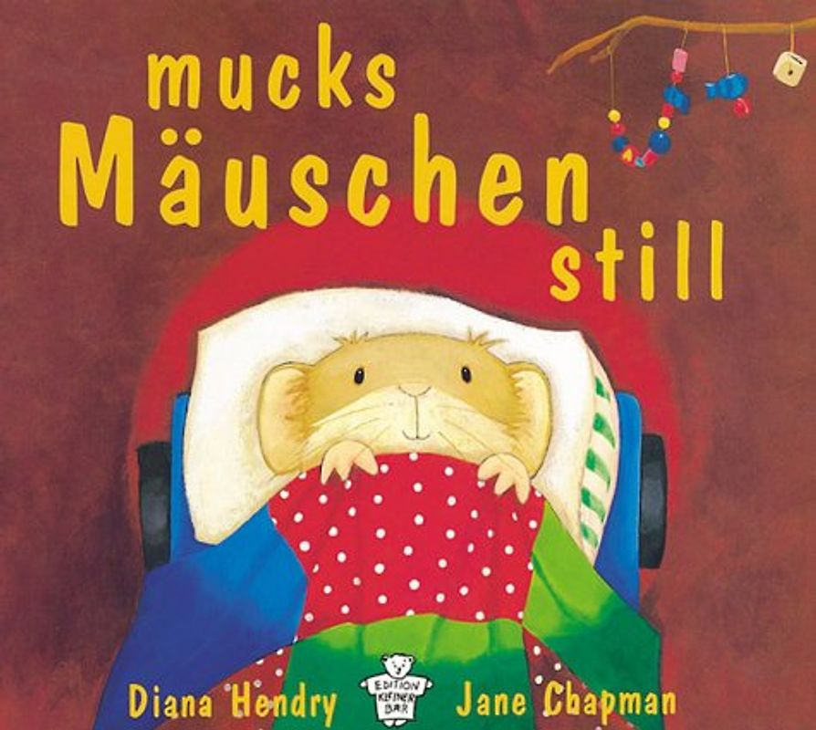 Mucks Mäuschen still