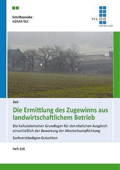 Die Ermittlung des Zugewinns aus landwirtschaftlichem Betrieb