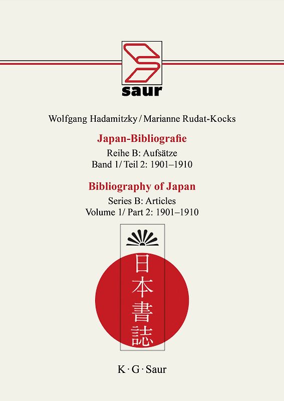 Wolfgang Hadamitzky; Marianne Rudat-Kocks: Japan-Bibliografie. Aufsätze / 1901-1910