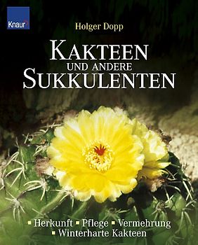 Kakteen und andere Sukkulenten