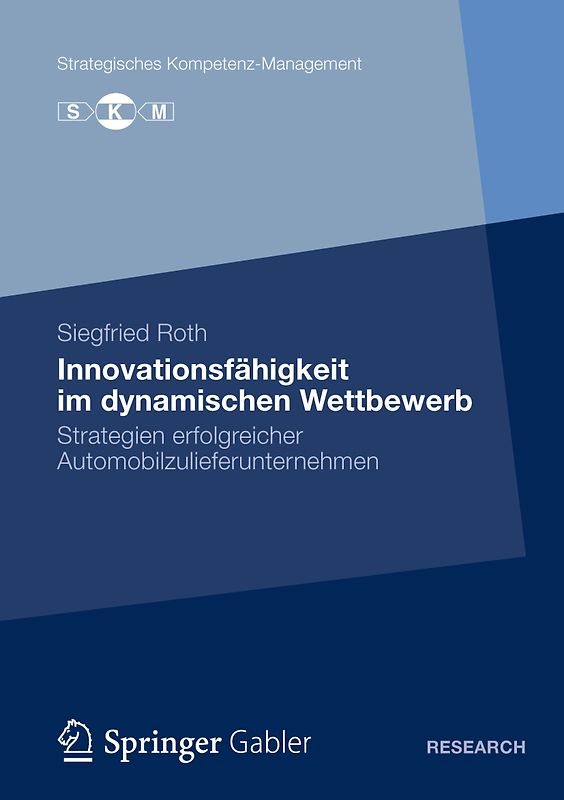 Innovationsfähigkeit im dynamischen Wettbewerb