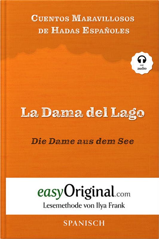 La Dama del Lago / Die Dame aus dem See (Buch + Audio-Online) - Lesemethode von Ilya Frank - Zweisprachige Ausgabe Spanisch-Deutsch