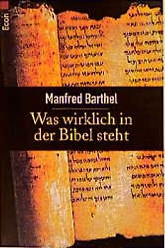 Was wirklich in der Bibel steht
