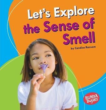 Let's Explore the Sense of Smell