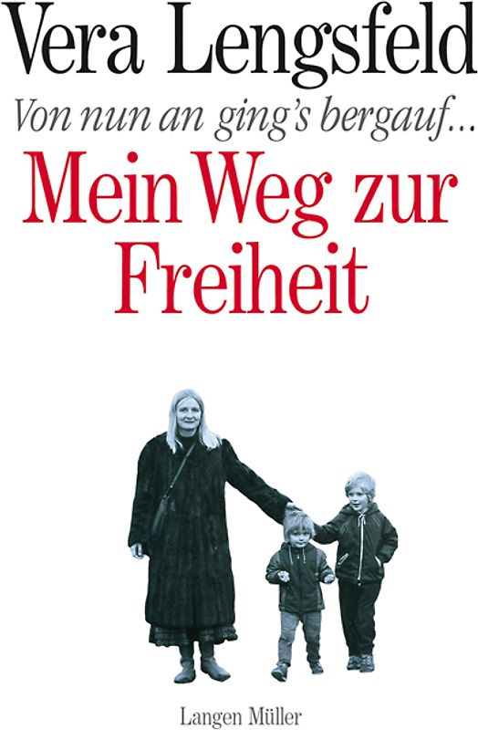 Von nun an ging's bergauf ...