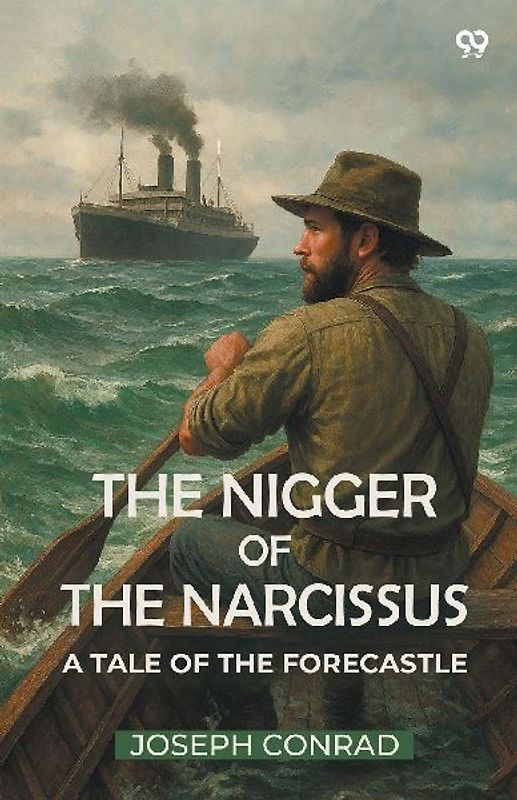The Nigger Of The Narcissus A Tale Of The Forecastle