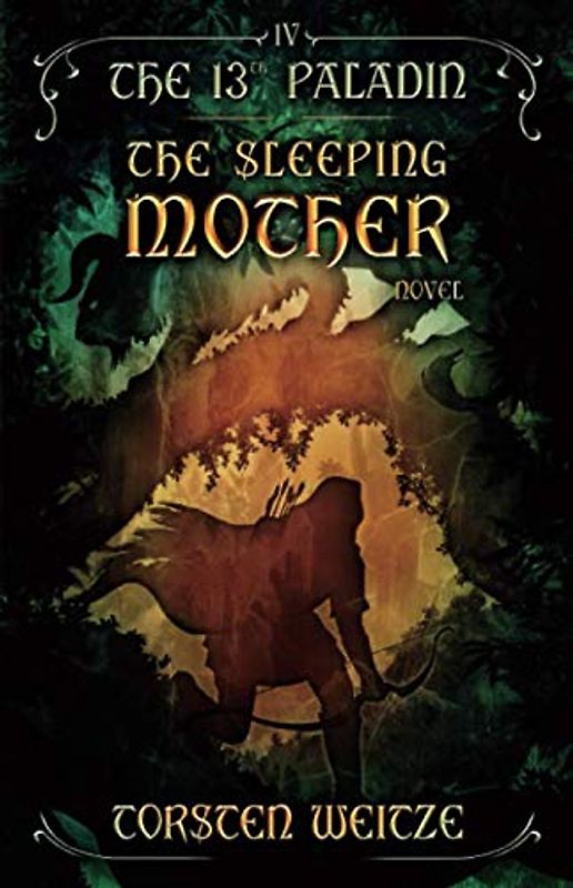 The Sleeping Mother: The 13th Paladin (Volume IV)