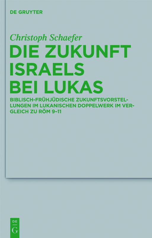 Die Zukunft Israels bei Lukas