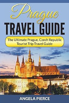 Prague Travel Guide