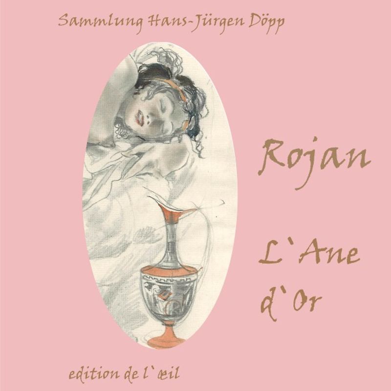 Rojan, L`Ane d`Or