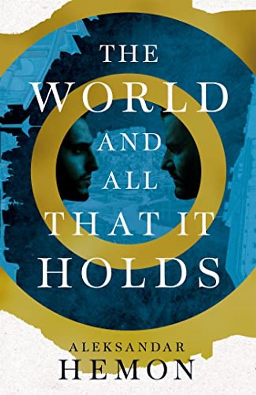The World and All That It Holds: Aleksandar Hemon