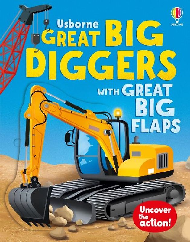 Great Big Diggers (with Great Big Flaps)