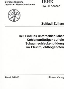 Der Einfluss unterschiedlicher Kohlenstoffträger auf die Schaumschlackenbildung im Elektrolichtbogenofen