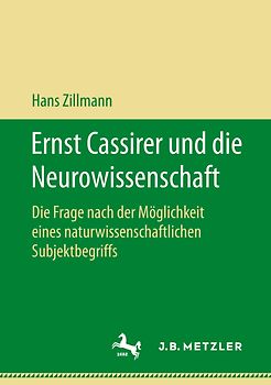 Ernst Cassirer und die Neurowissenschaft