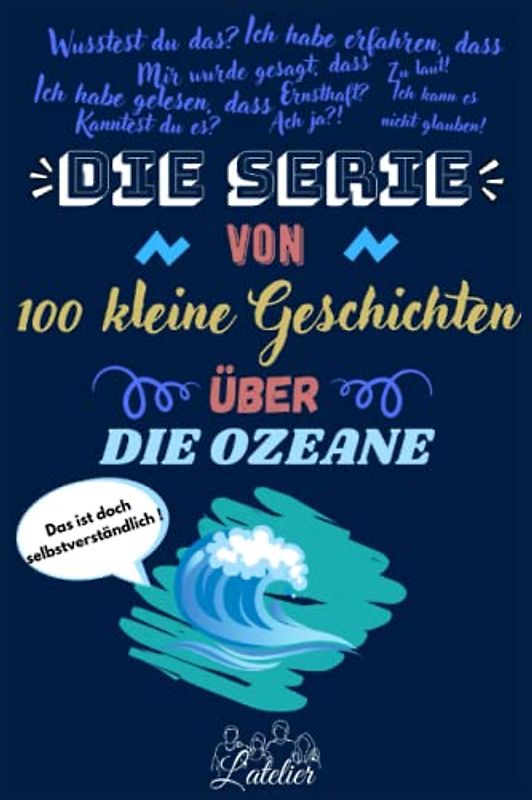 Die serie von 100 kleine Geschichten über - Die Ozeane