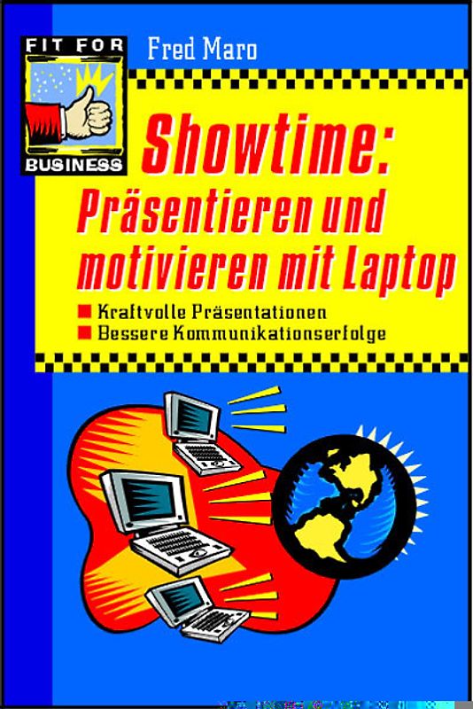 Showtime: Präsentieren und motivieren mit Laptop