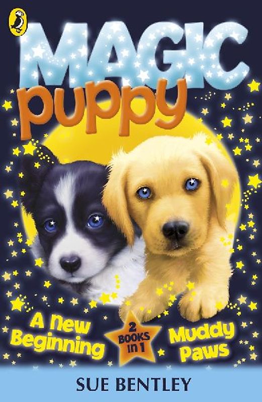 Magic Puppy: A New Beginning and Muddy Paws Bind Up