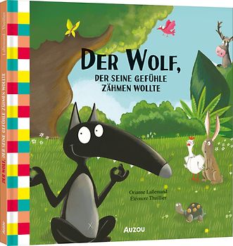 Der Wolf, der seine Gefühle zähmen wollte