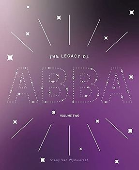 The Legacy of ABBA - Volume Two (The Legacy of ABBA, 2)