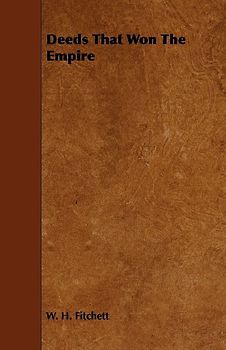 Deeds That Won The Empire