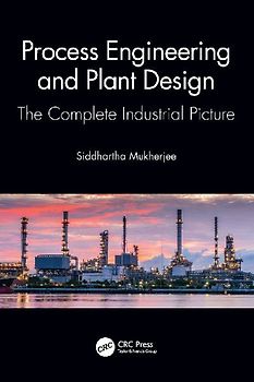 Process Engineering and Plant Design