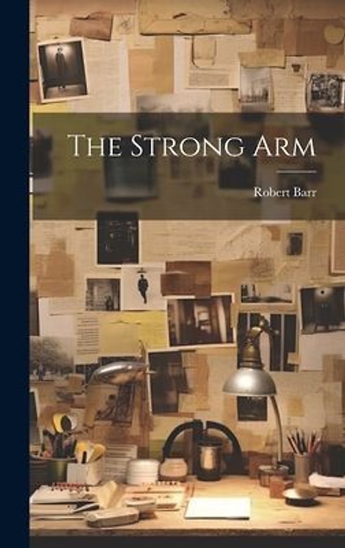 The Strong Arm