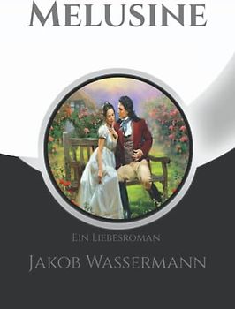 Melusine: Ein Liebesroman + Note Pages