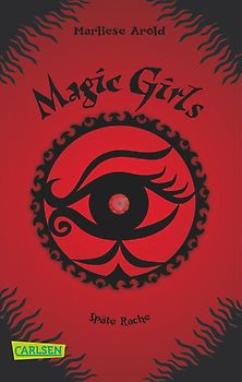 Magic Girls 6: Späte Rache