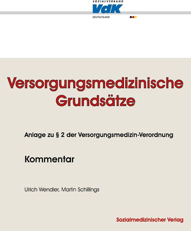 Versorgungsmedizinische Grundsätze - Kommentar