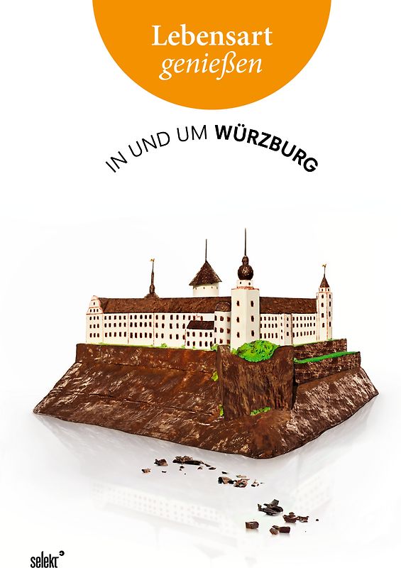 Lebensart genießen - in und um Würzburg