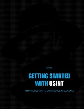 Getting started with OSINT: An introduction to Open Source Intelligence