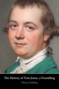 The History of Tom Jones, a Foundling