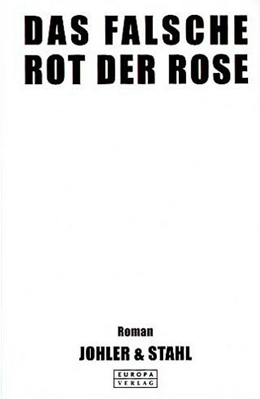 Das falsche Rot der Rose