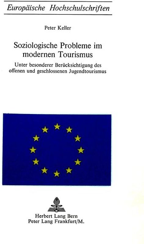 Soziologische Probleme im modernen Tourismus