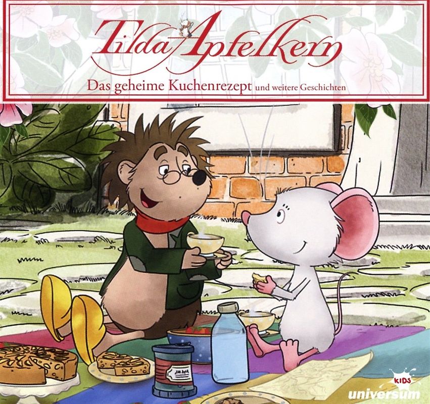 Tilda Apfelkern - Das geheime Kuchenrezept und weitere Geschichten