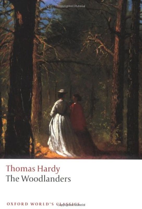 Woodlanders (Oxford World's Classics) - Hardy, Thomas