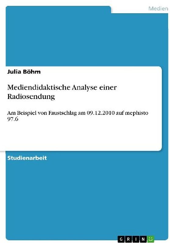 Mediendidaktische Analyse einer Radiosendung