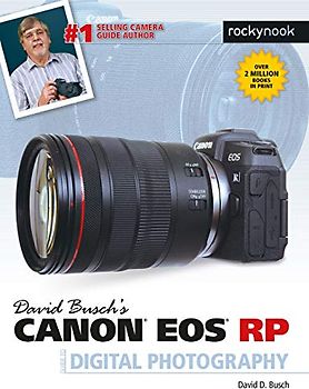 David Busch's Canon EOS Rp Guide to Digital Photography