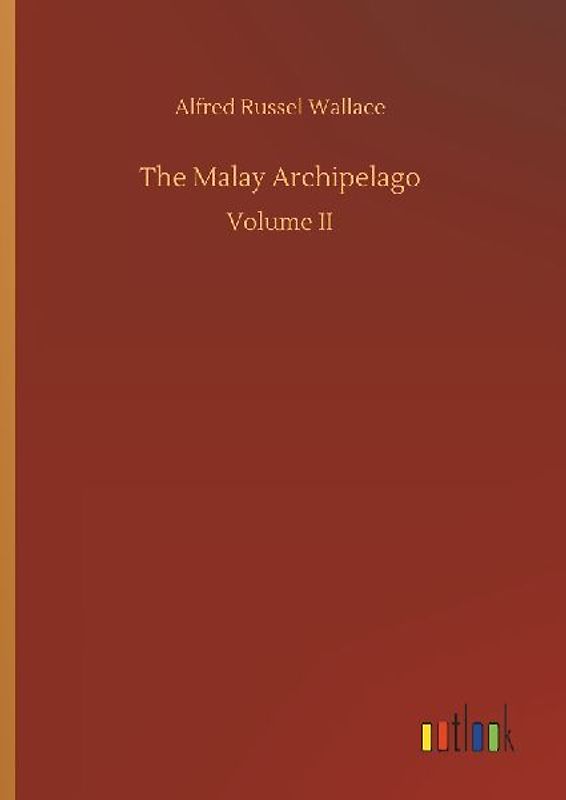 The Malay Archipelago