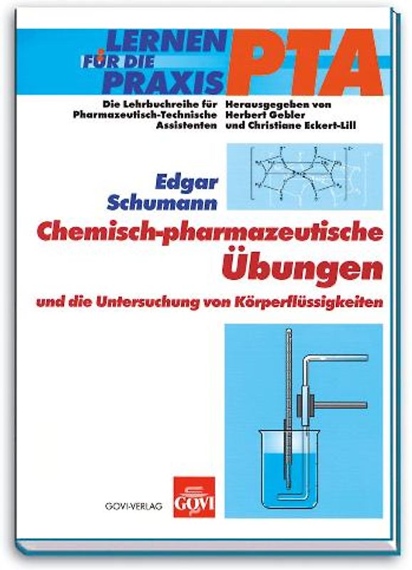 Chemisch-Pharmazeutische Übungen und die Untersuchung von Körperflüssigkeiten
