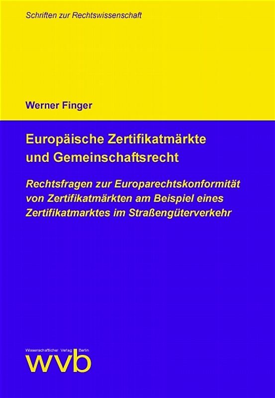 Europäische Zertifikatmärkte und Gemeinschaftsrecht
