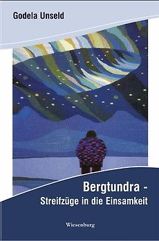 Bergtundra - Streifzüge in die Einsamkeit